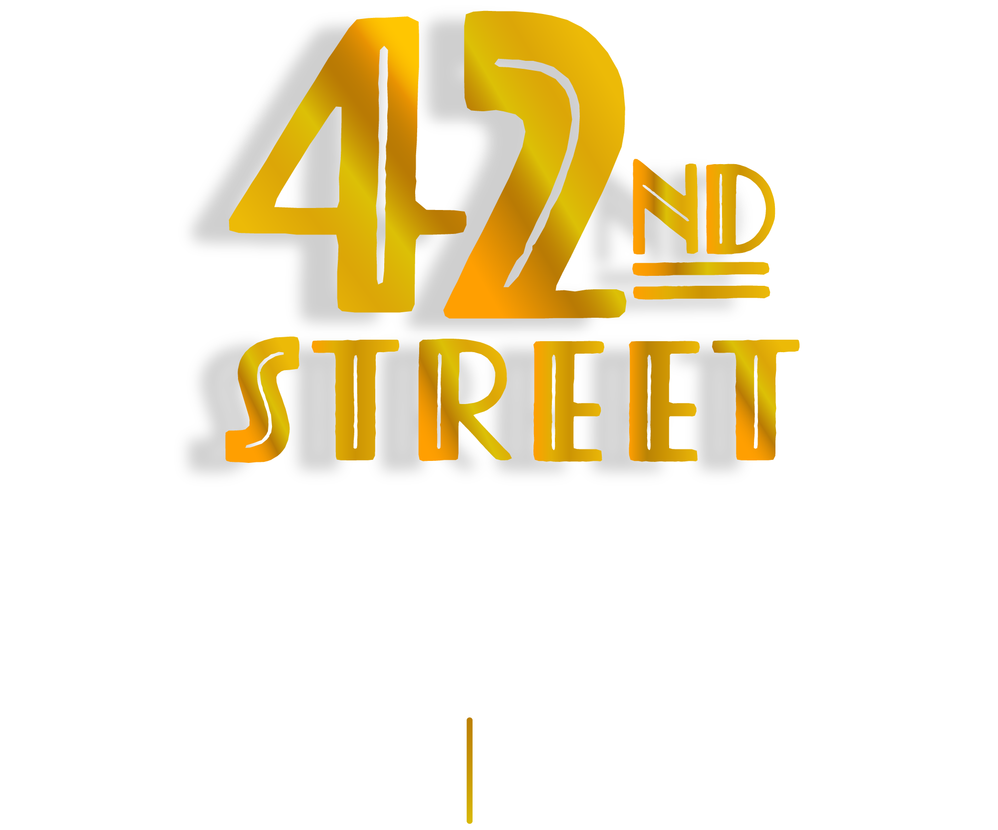 42nd Street by Sharon Playhouse - July 25-August 9, 2026