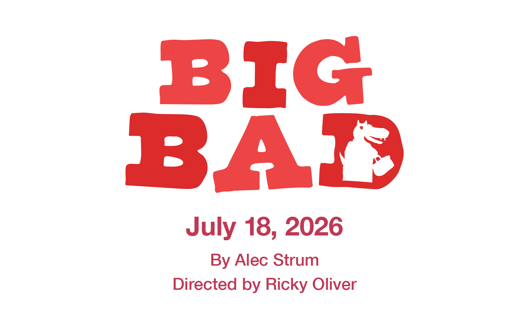 Big Bad - July 18, 2026