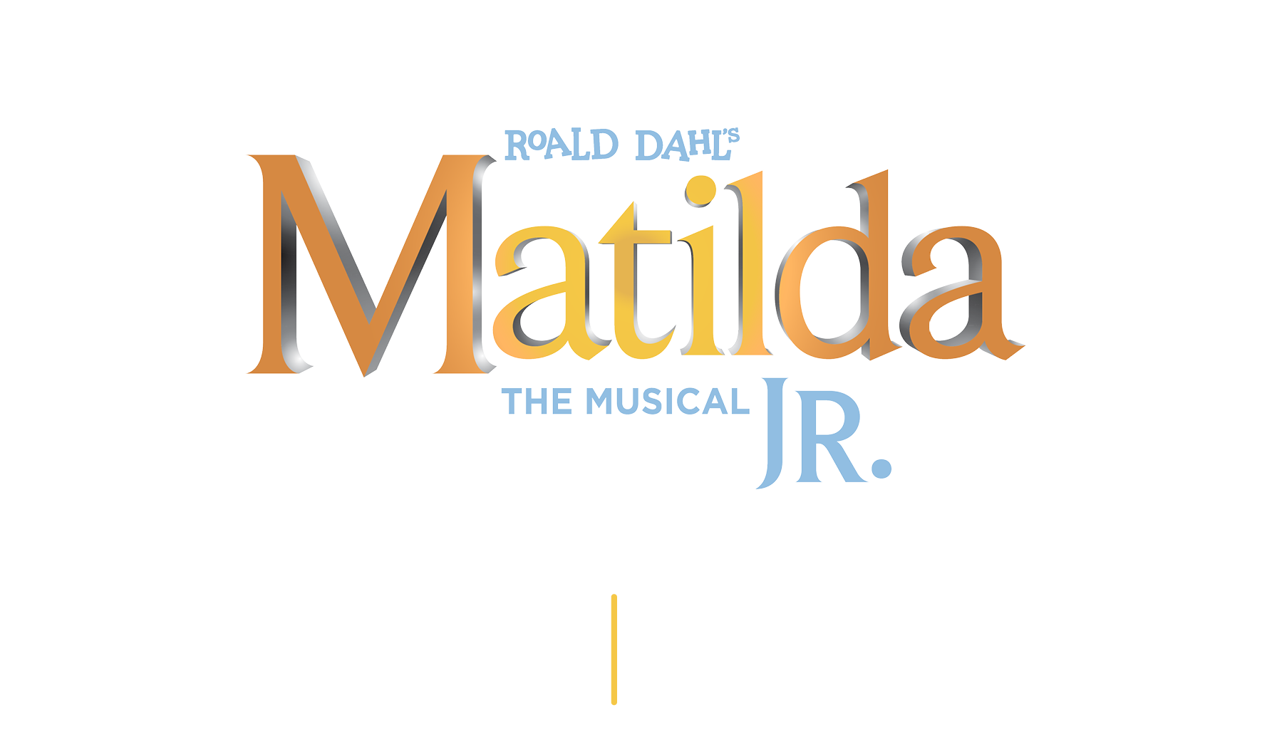 Roald Dahl's Matilda: The Musical Jr. - July 10-11, 2026