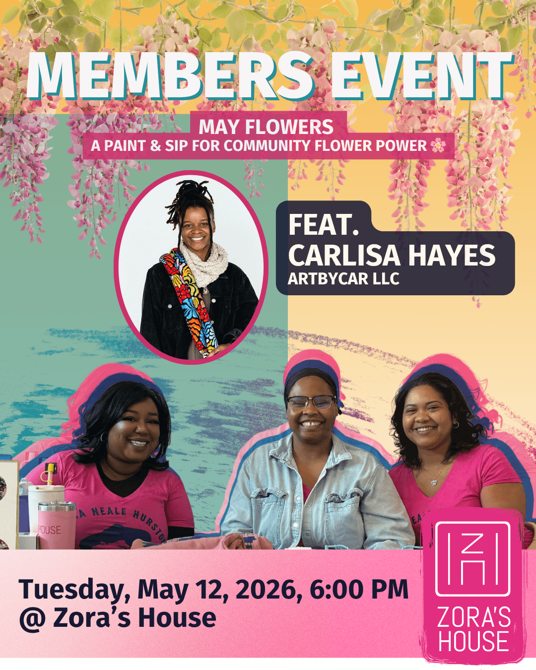 Zora's House May Flowers Night: A Paint & Sip for Community Flower Power 🌸