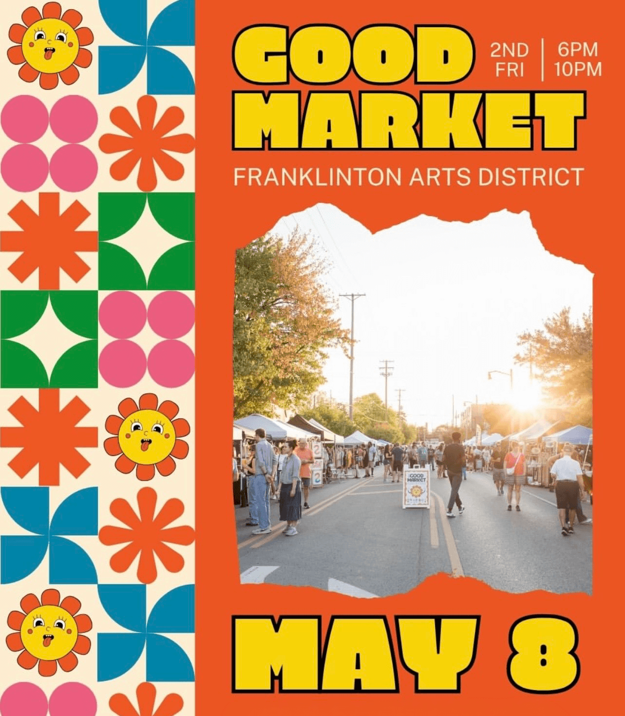 Good Market Friday May 8, 2026 6PM-10PM Franklinton Arts District