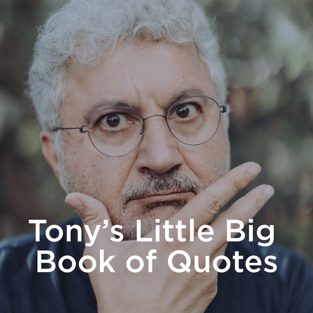 Here's my latest compilation of thoughts and reflections. 

&quot;𝗧𝗼𝗻𝘆&rsquo;𝘀 𝗟𝗶𝘁𝘁𝗹𝗲 𝗕𝗶𝗴 𝗕𝗼𝗼𝗸 𝗼𝗳 𝗤𝘂𝗼𝘁𝗲𝘀&quot; is packed with quotes that may get you to pause, smile, or think.

🎁 It&rsquo;s free.
🌍 Nothing earth-shatterin