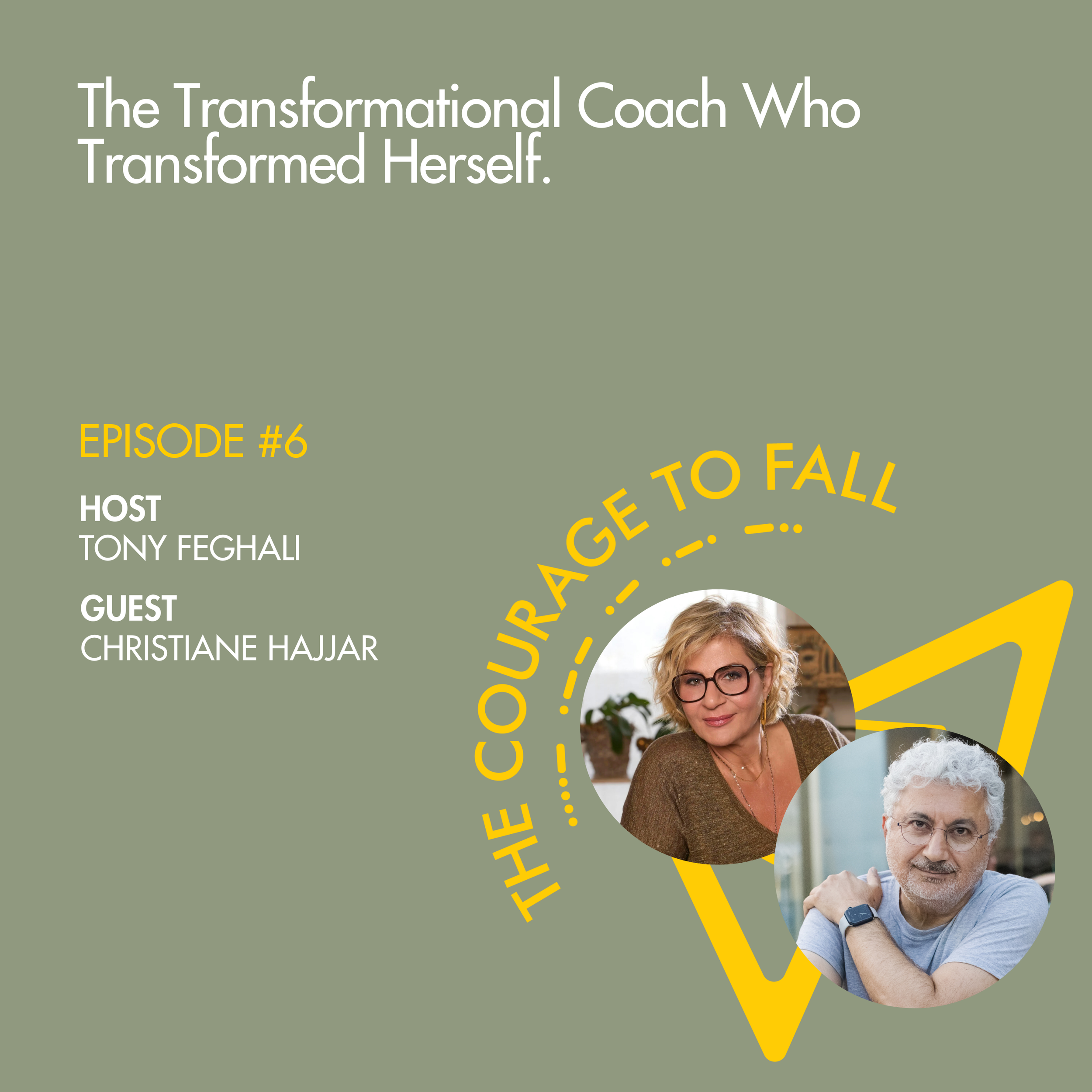 Ep 6: The Transformational Coach Who Transformed Herself