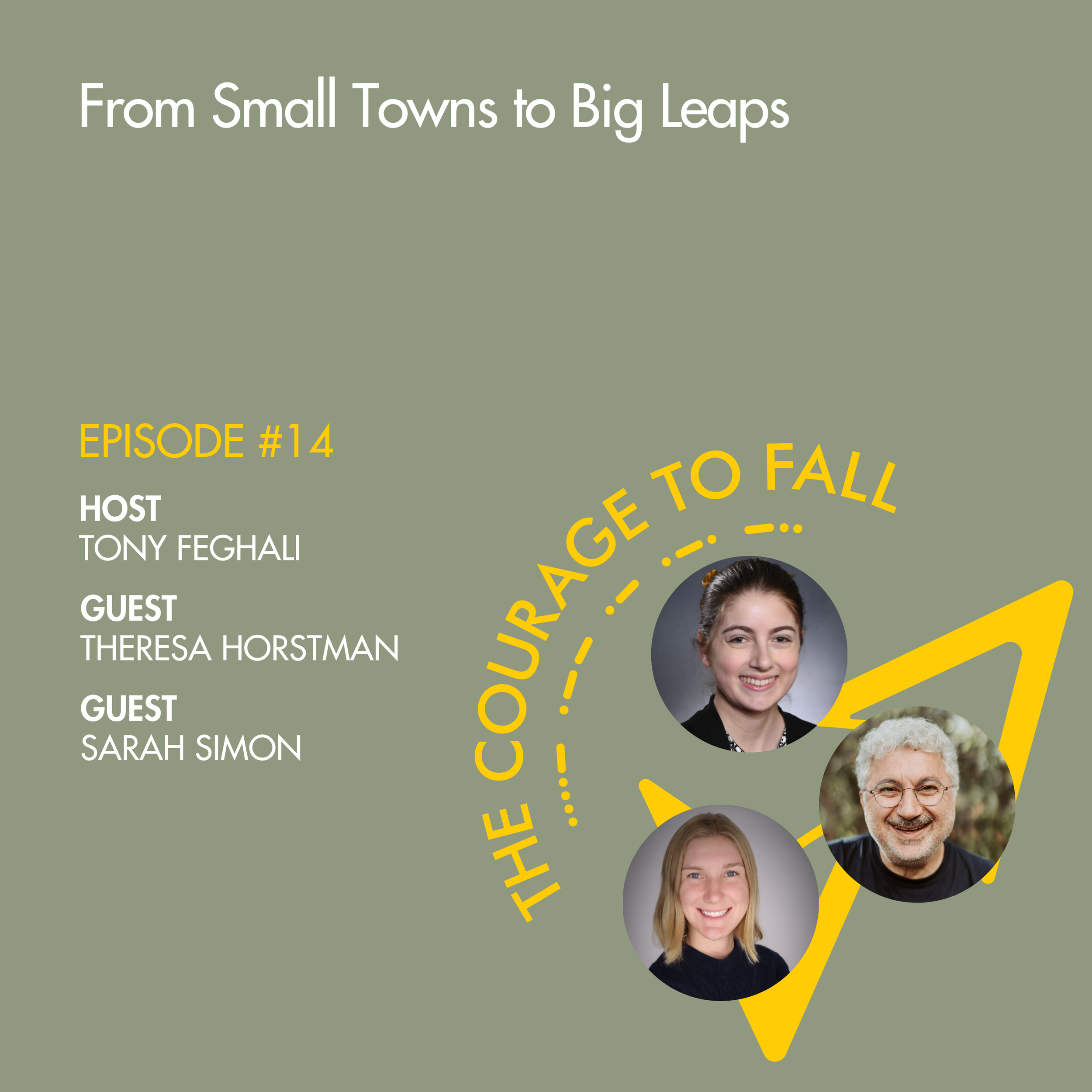 Ep 14: &nbsp;From Small Towns to Big Leaps