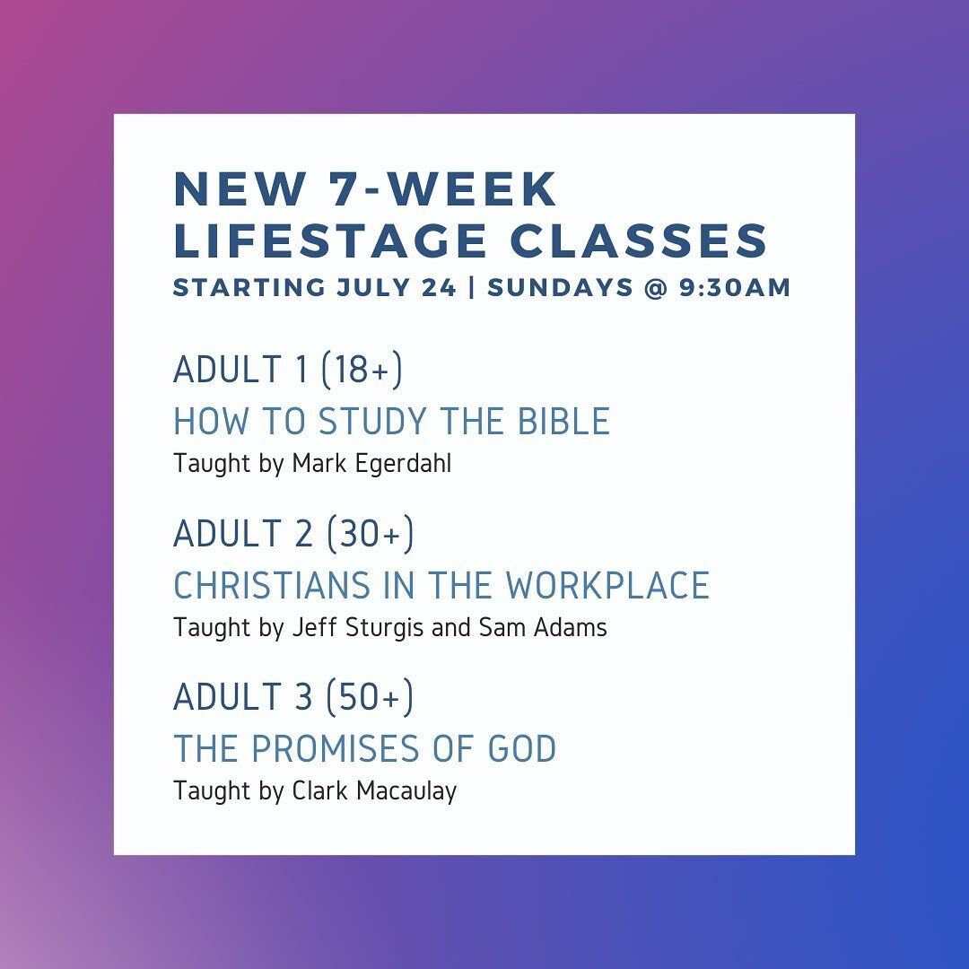 New Lifestage classes start on July 24th!