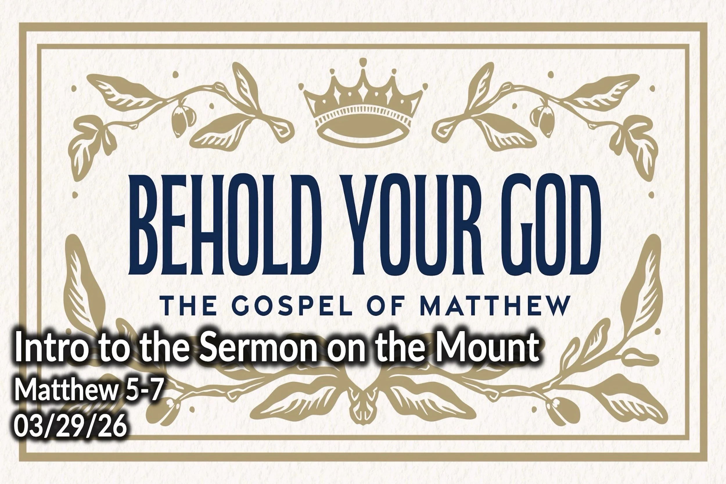 Intro to the Sermon on the Mount