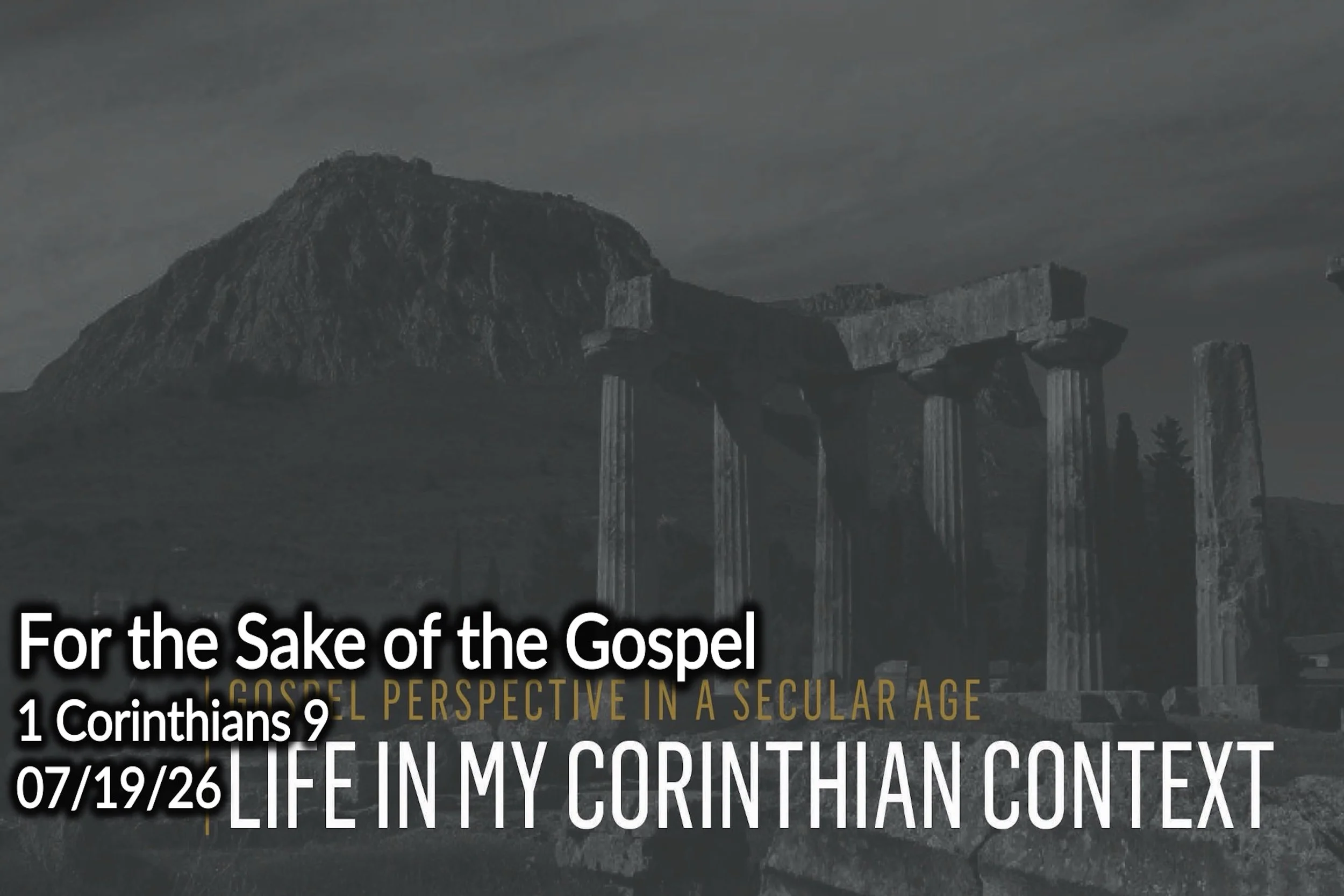 For the Sake of the Gospel