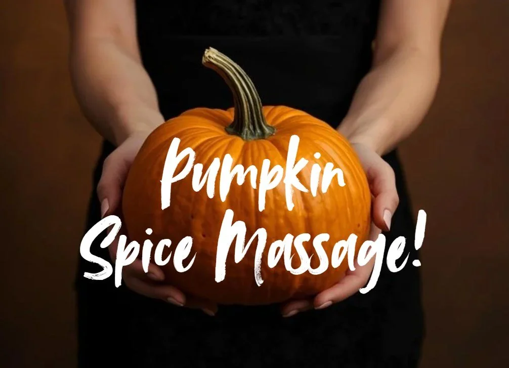 🍁Pumpkin Spice &amp; Everything Nice 🎃

Fall into relaxation with our seasonal Pumpkin Spice Massage! 🍂

Enjoy a warm, aromatic massage using antioxidant-rich pumpkin spice-infused oils that nourish your skin and calm your senses.  Perfect for coz