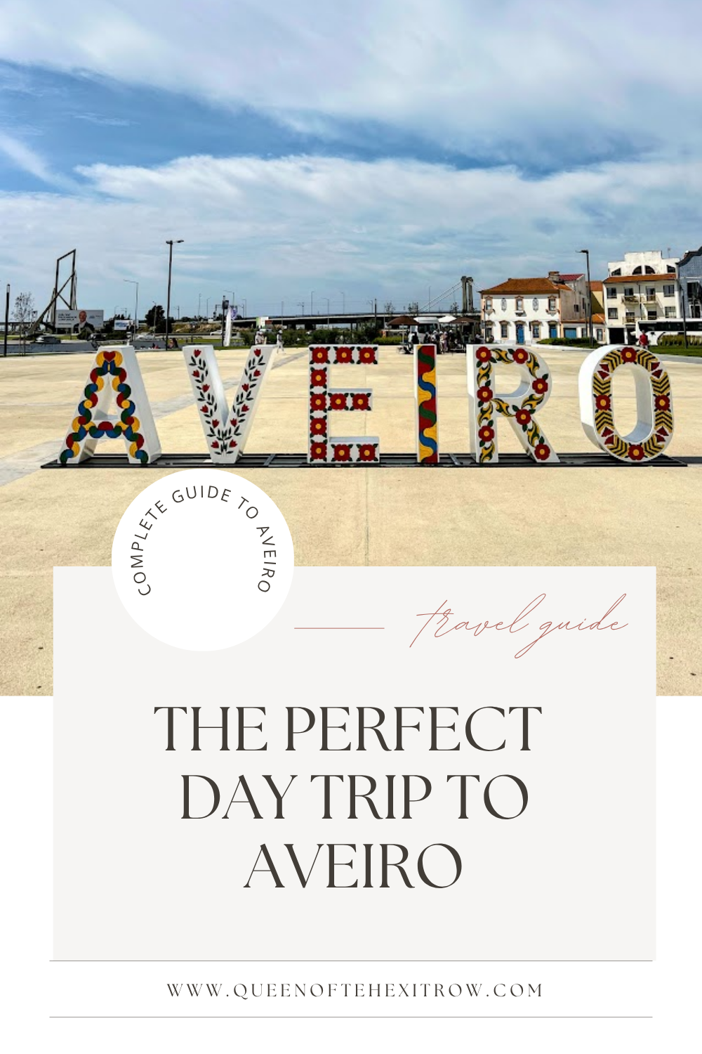 How to Spend the Perfect Day in Aveiro: A Complete Guide