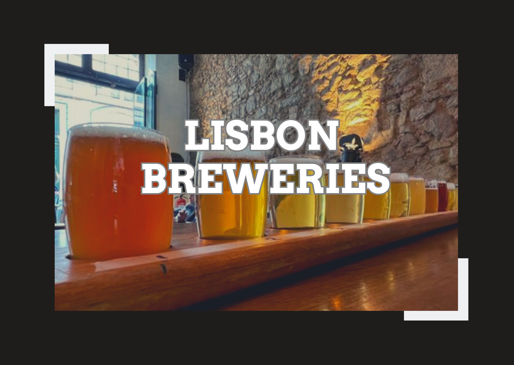 Top Spots for Draft Beer in Lisbon: A Beer Lover's Guide