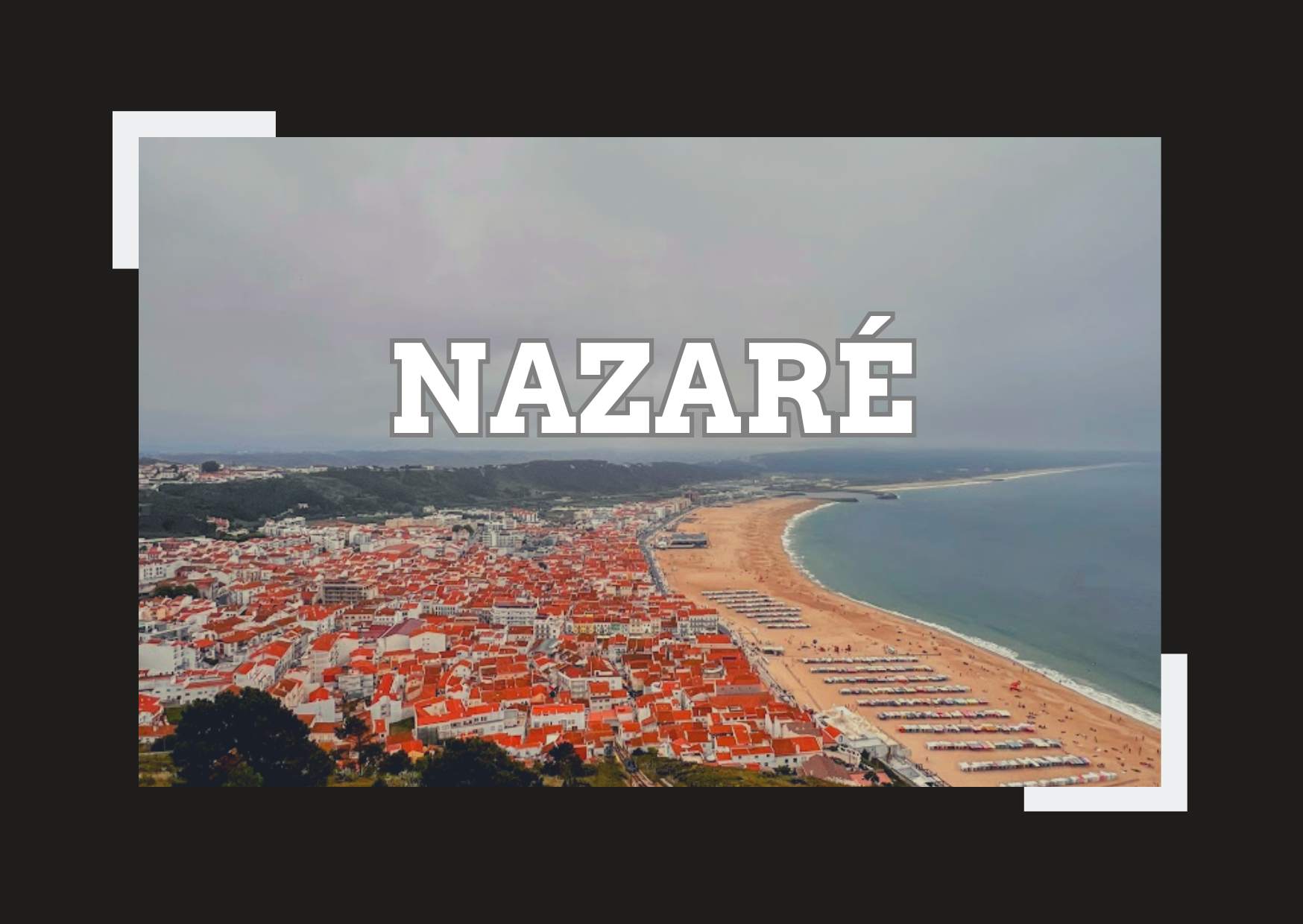 Ultimate Travel Guide to Nazaré: Top Attractions and Things to Do