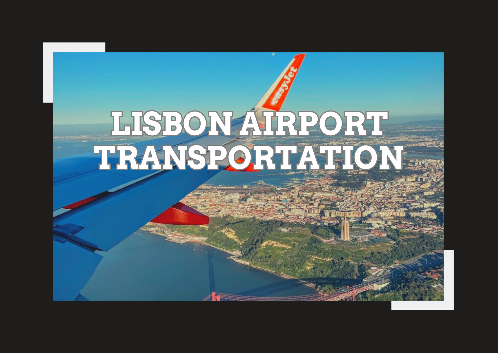 How to Get from Lisbon Airport to the City Center: Cheapest, Fastest &amp; Easiest Options