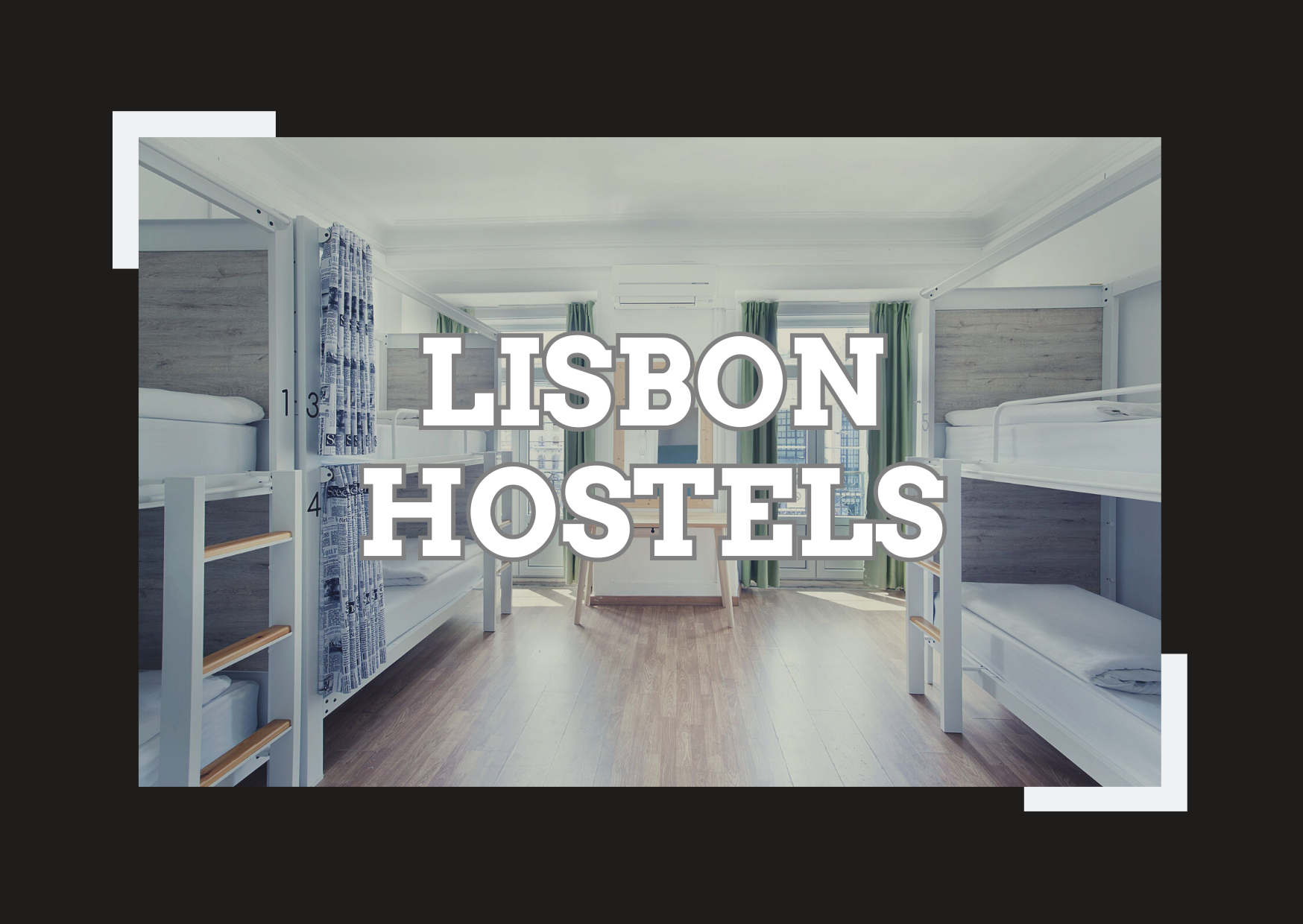 Best Hostels in Lisbon: For Every Type of Traveler