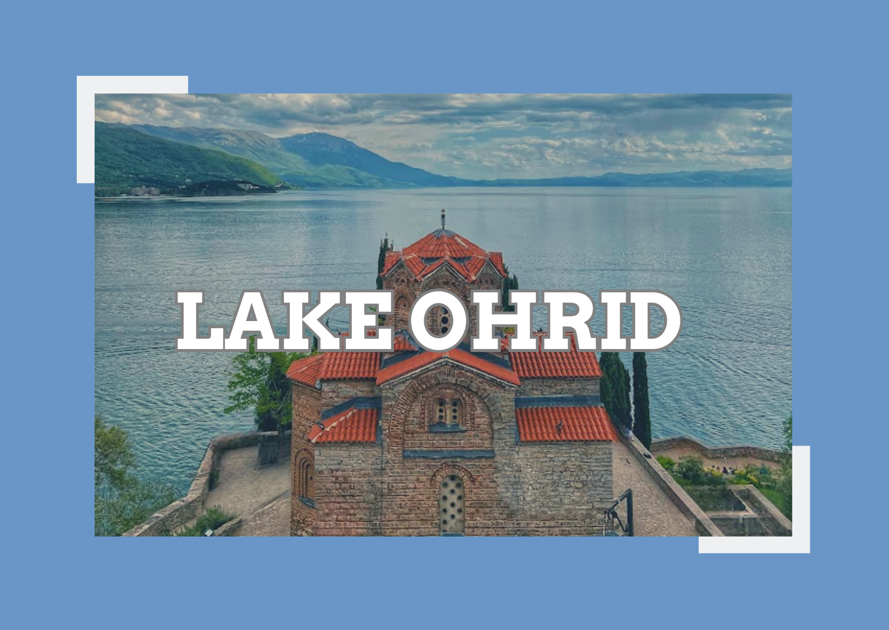 Discover Lake Ohrid, The Gem of North Macedonia
