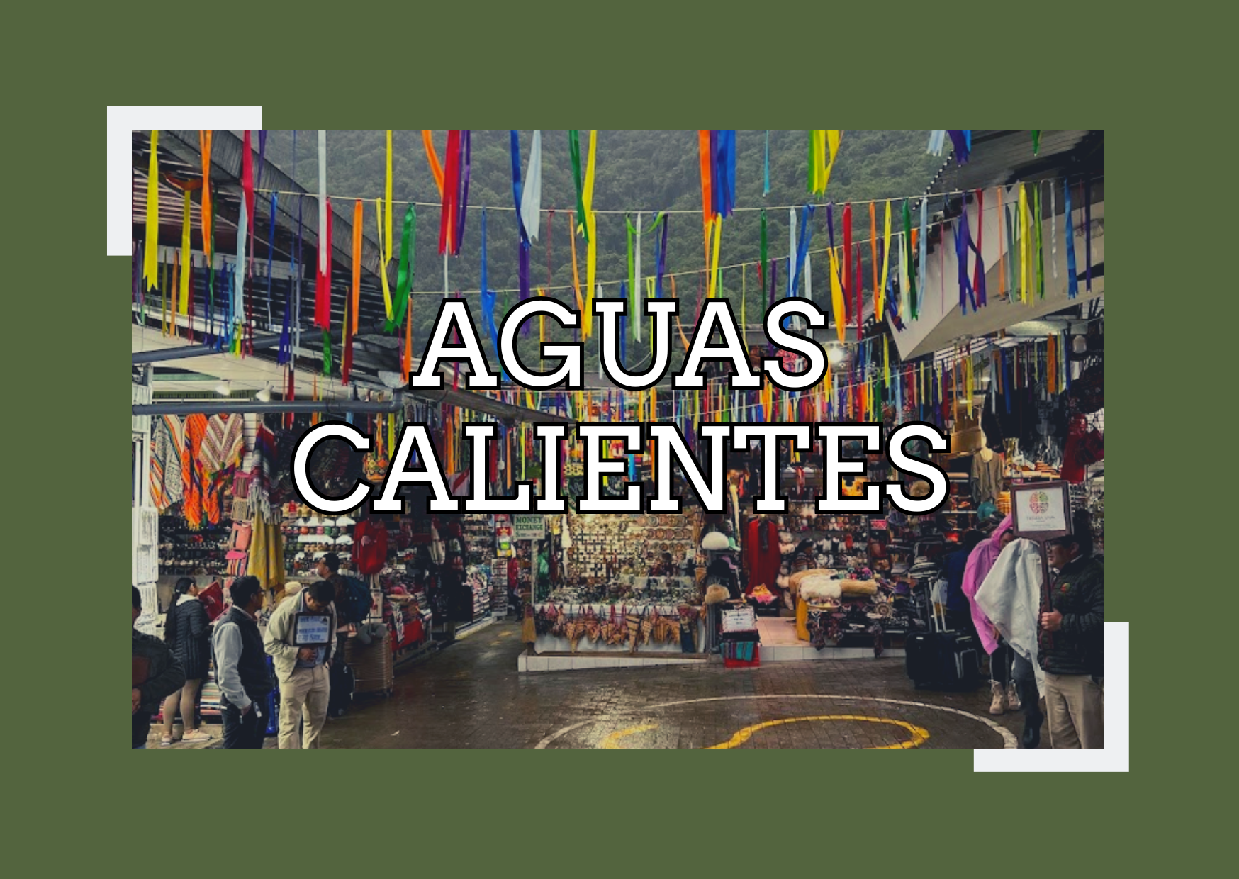 Explore Aguas Calientes: Best Places to Visit and Tips