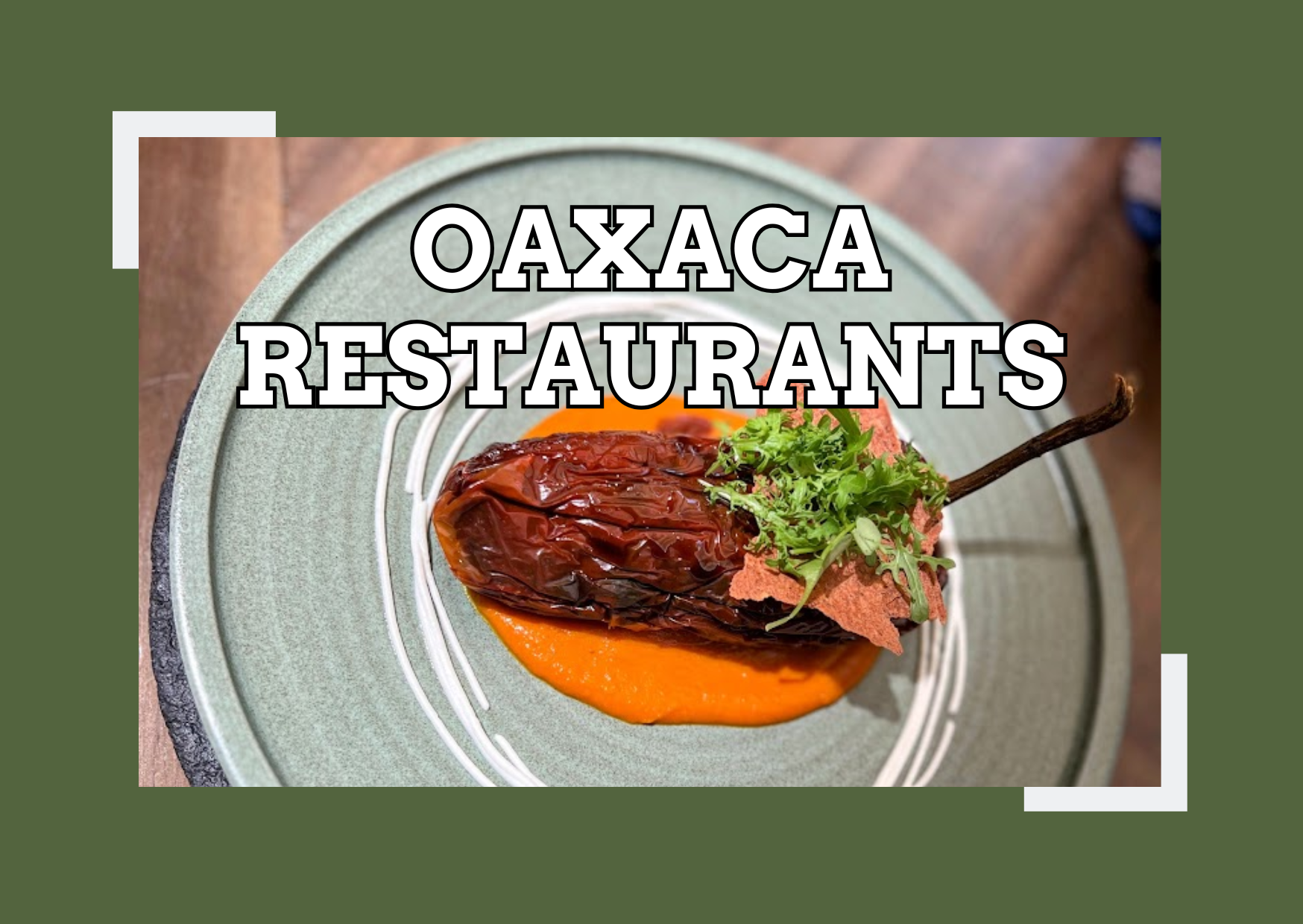 Best Bars and Restaurants in Oaxaca City: Top Places to Eat and Drink in 2025