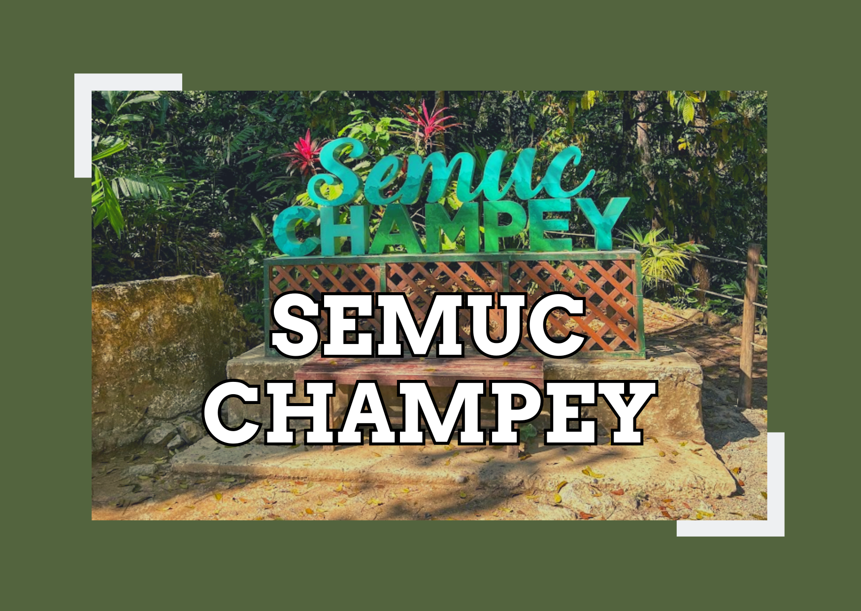 How to Visit Semuc Champey: A Complete Guide to Guatemala’s Hidden Paradise