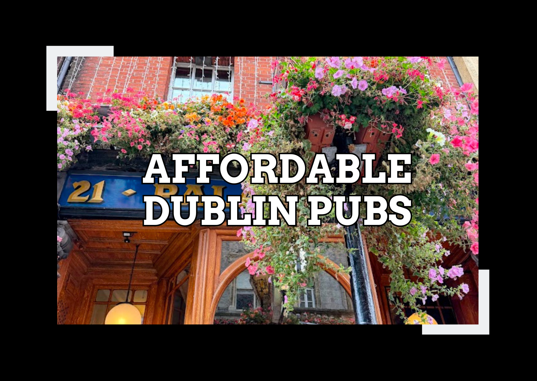 The Best Affordable Pints in Dublin: A Local Pub Guide