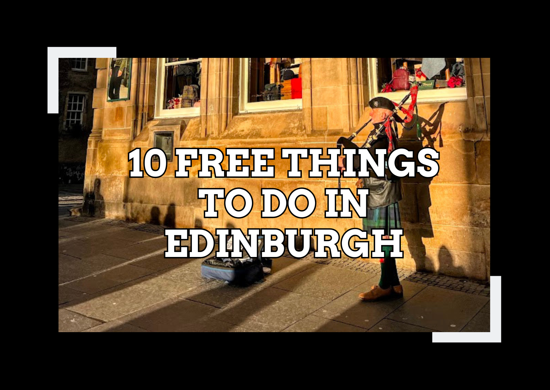 Budget Friendly Edinburgh: 10 Fun Free Things to Do 