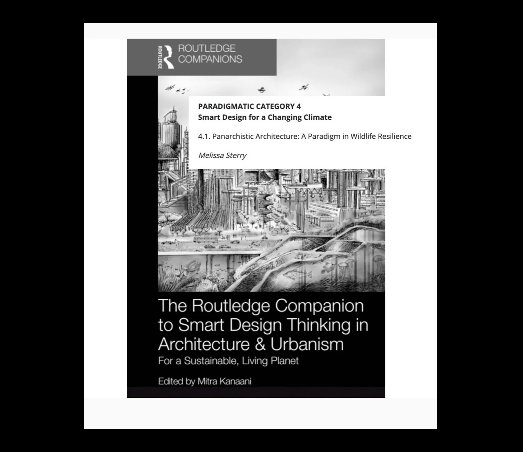 Panarchistic Architecture: a paradigm in wildfire resilience by Melissa Sterry