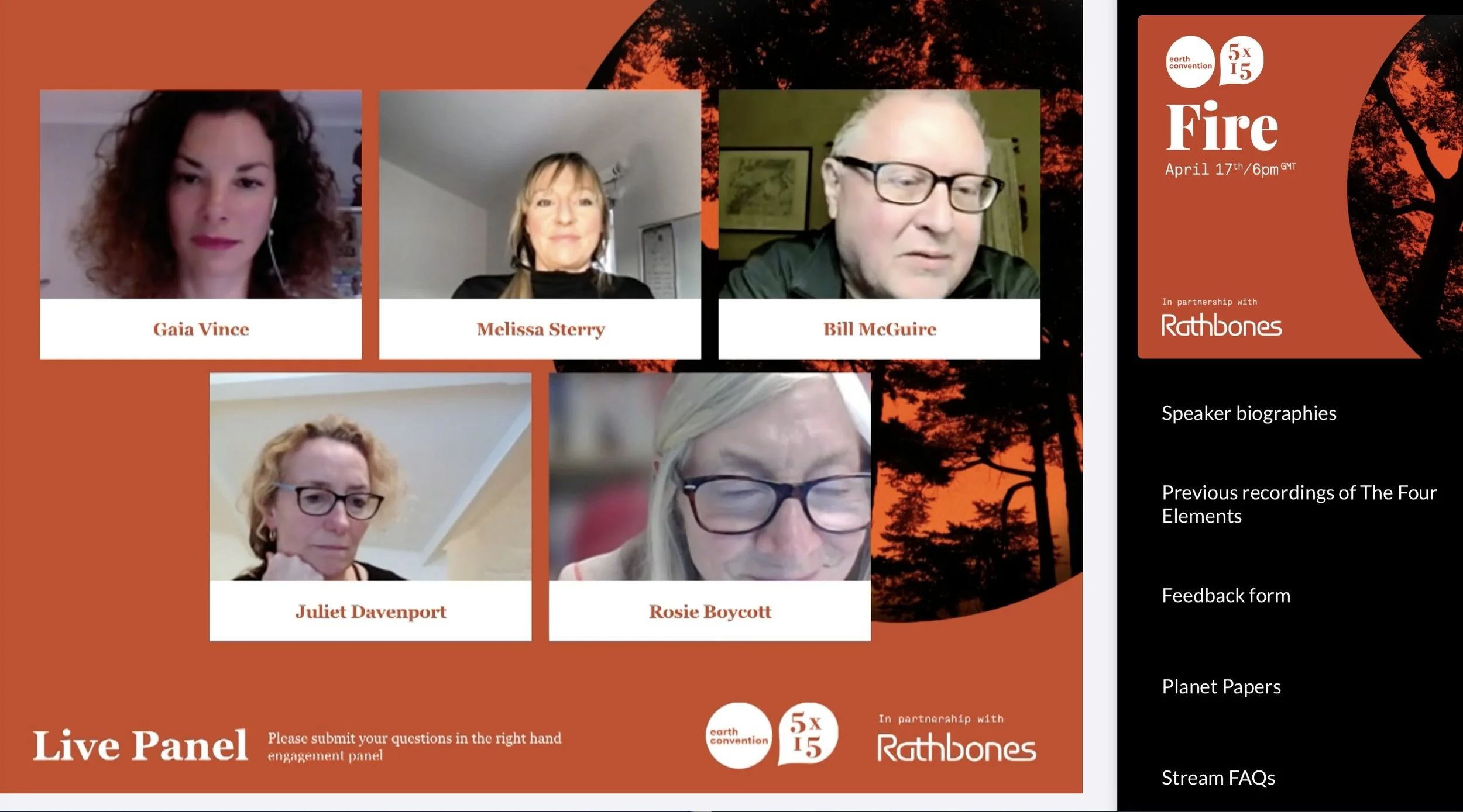 Screenshot of a virtual live panel event titled "Fire," with five participants displayed in individual video windows, labeled Gaia Vince, Melissa Sterry, Bill McGuire, Juliet Davenport, and Rosie Boycott. The event is hosted by Earth Convention and Rathbones. The right sidebar includes links to speaker biographies, previous recordings, feedback form, Planet Papers, and stream FAQs.