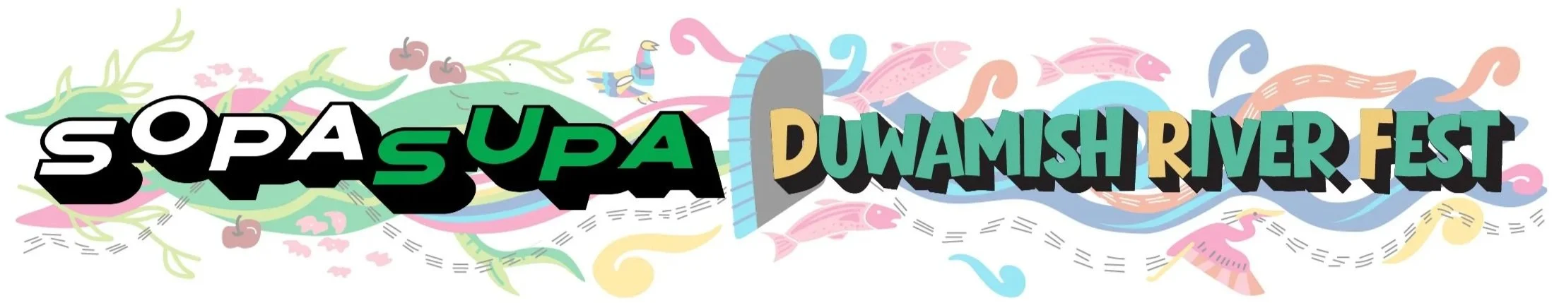 Colorful banner for Duwamish River Fest and SOPASUPA featuring fish, eagles, and water imagery.