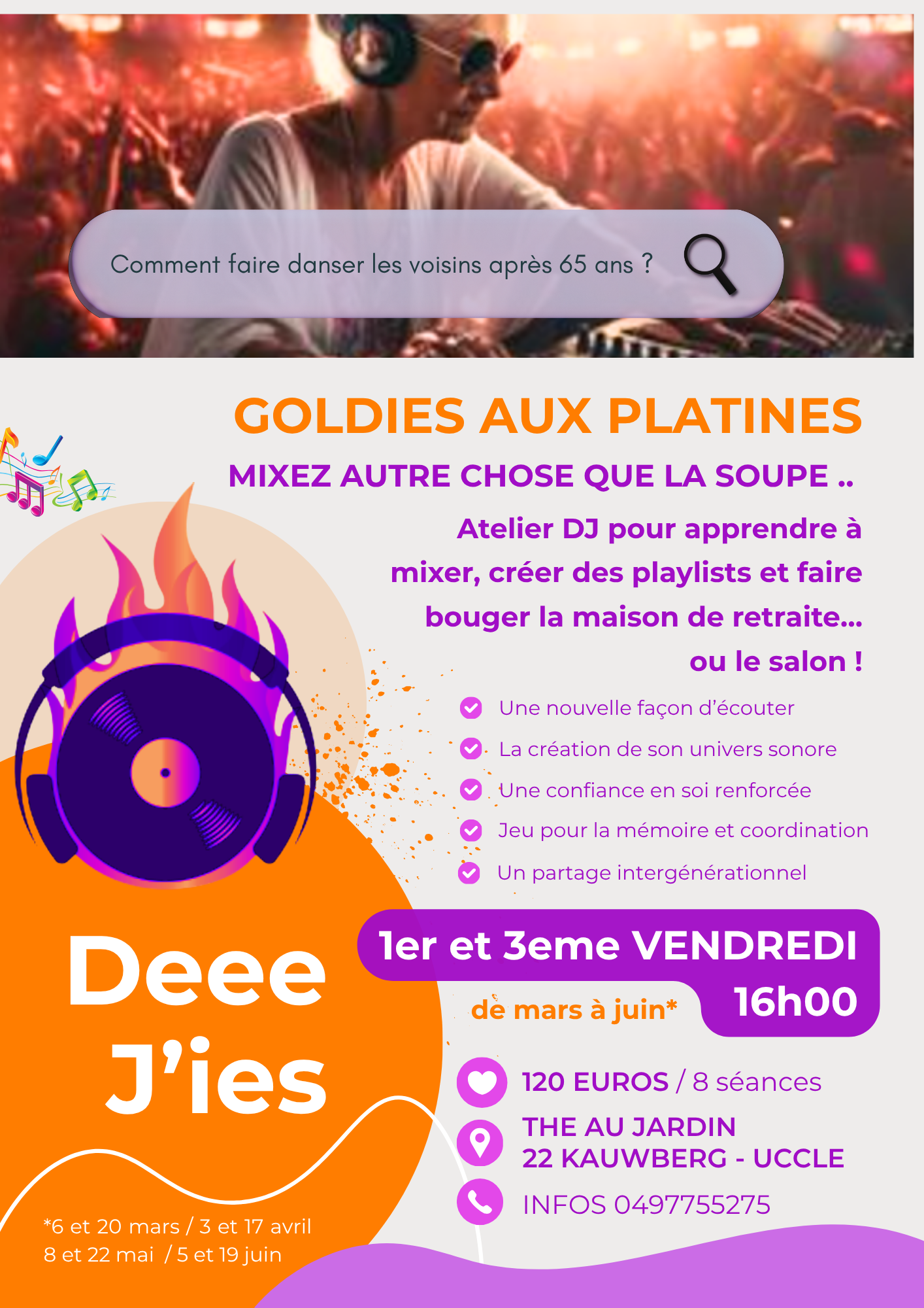 Jardin des Goldies - DJ (dernier atelier)