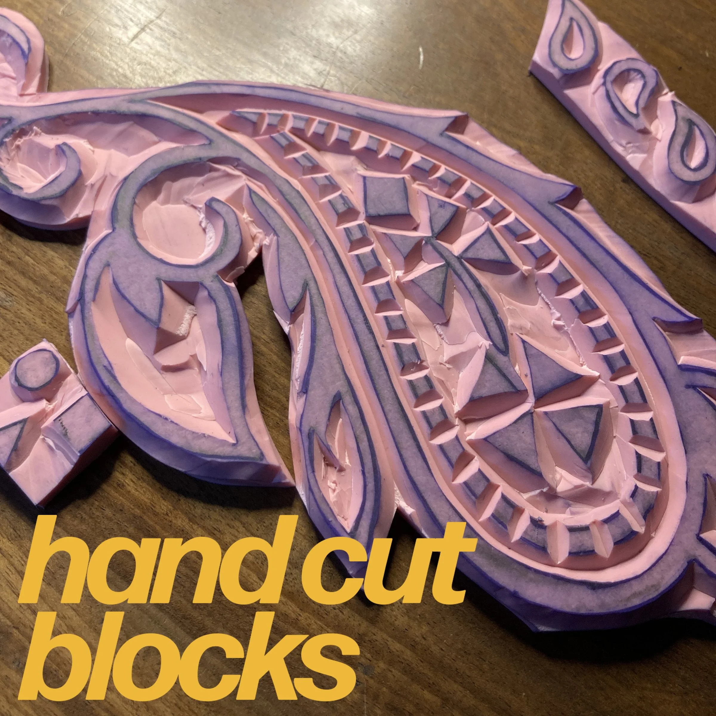 Original design and hand cut blocks