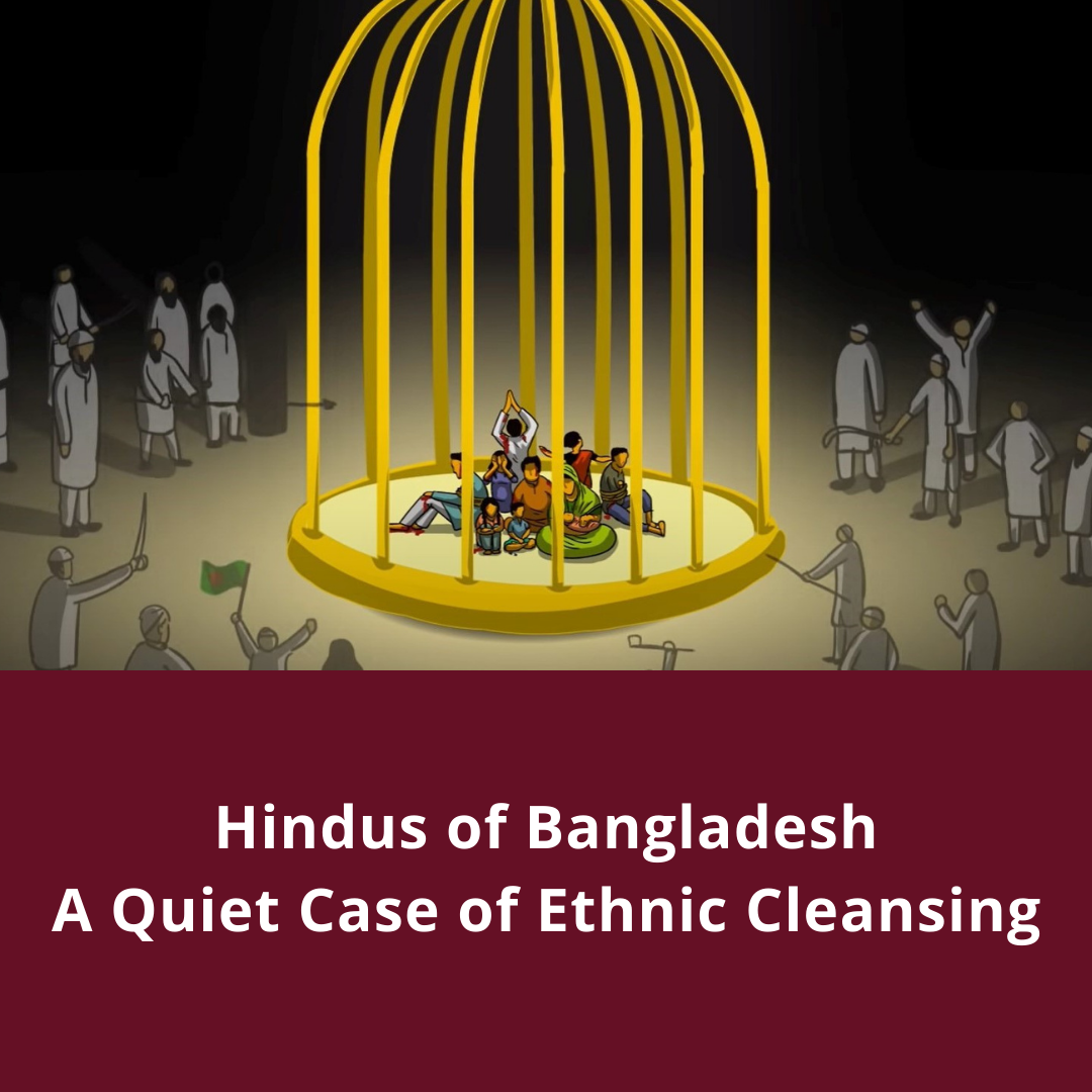 Hindus of Bangladesh - A Quiet Case of Ethnic Cleansing