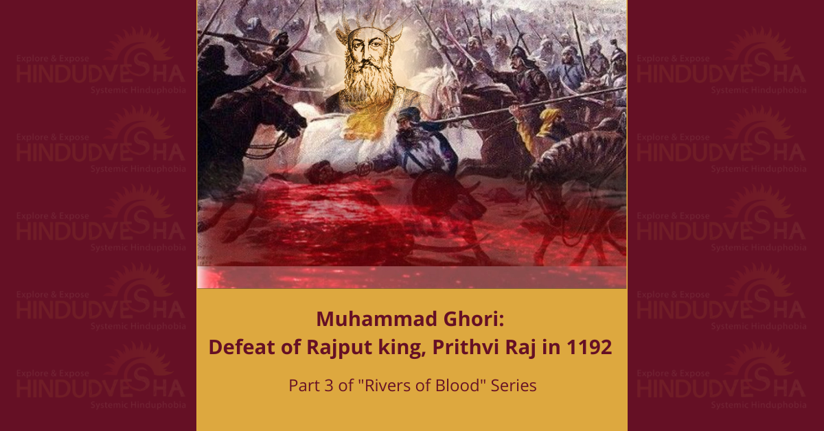 Rivers of Blood: The Forgotten History of Hindu Genocide by Islamic Zealots (3)