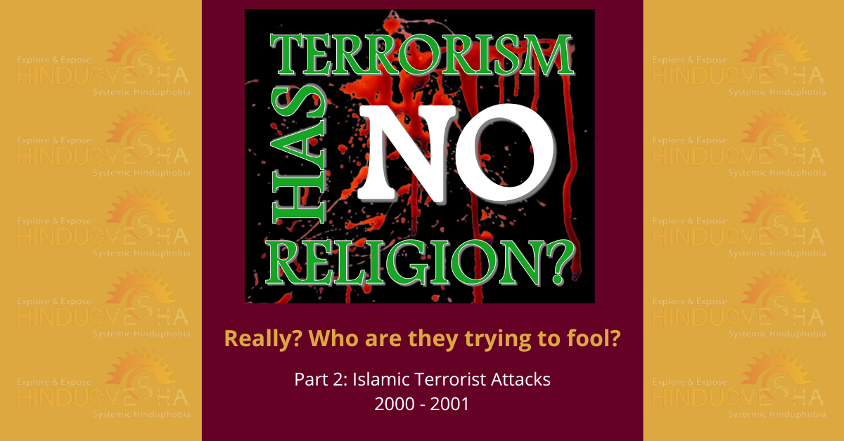 List of Islamic Terrorist Attacks in 2000-2001 (Part 2)
