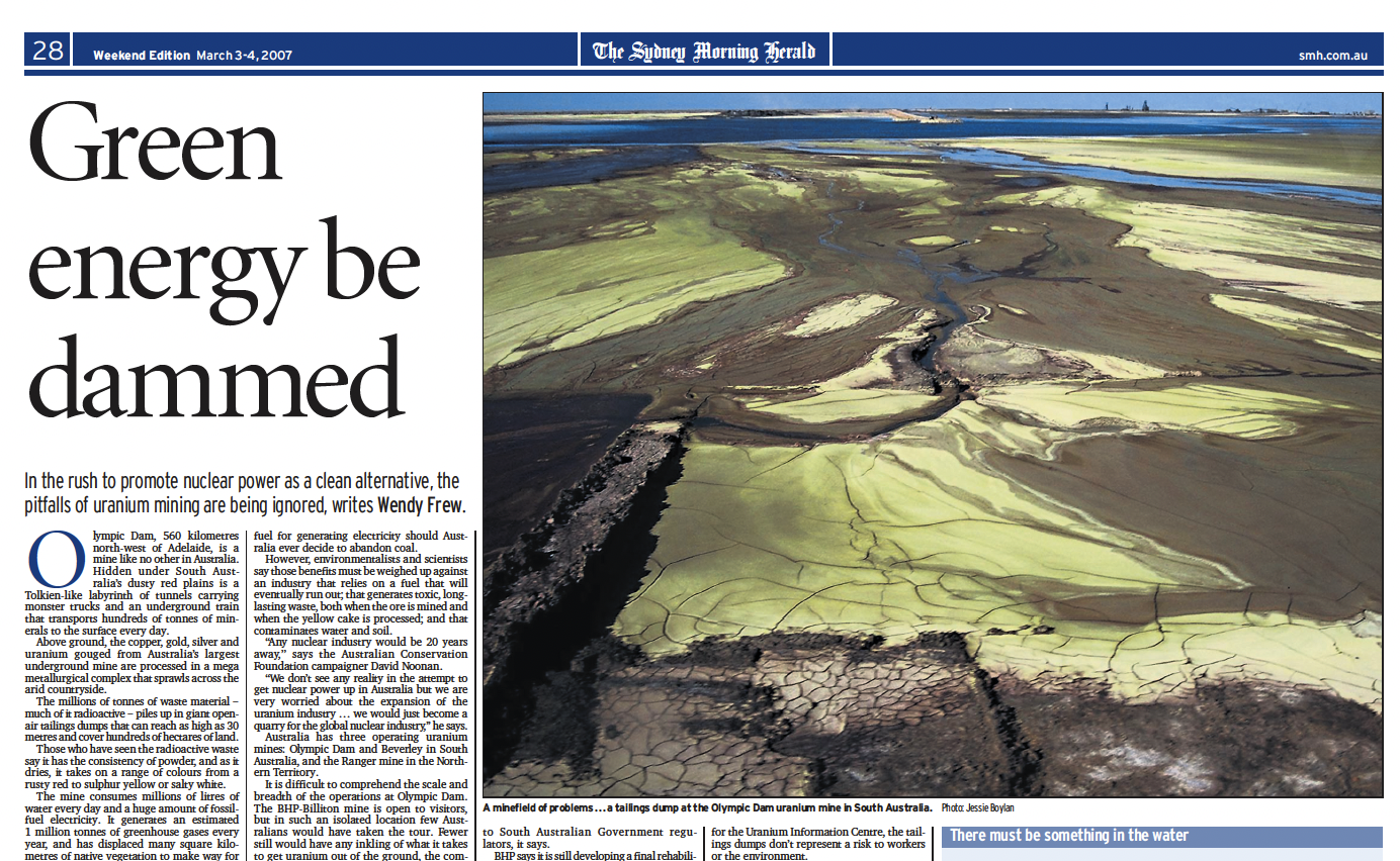 Green energy be dammed, Wendy Frew, The Sydney Morning Herald, March 3-4, 2007
