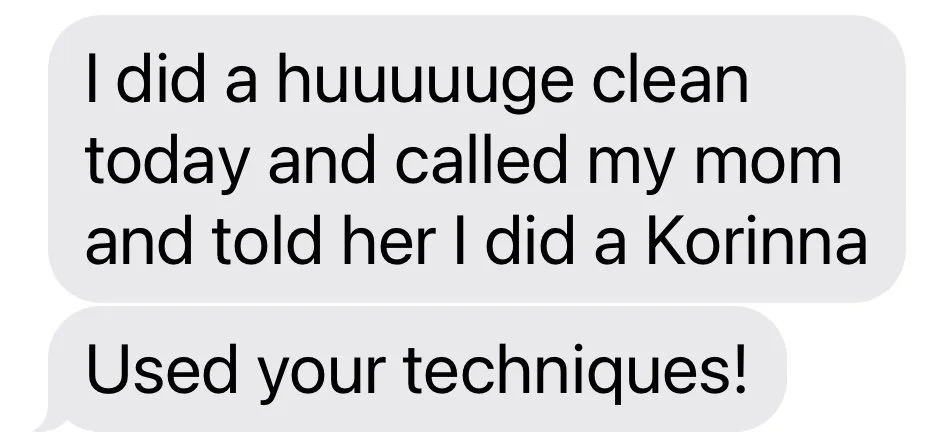 Text message praising cleaning and calling mom, mentioning techniques used.