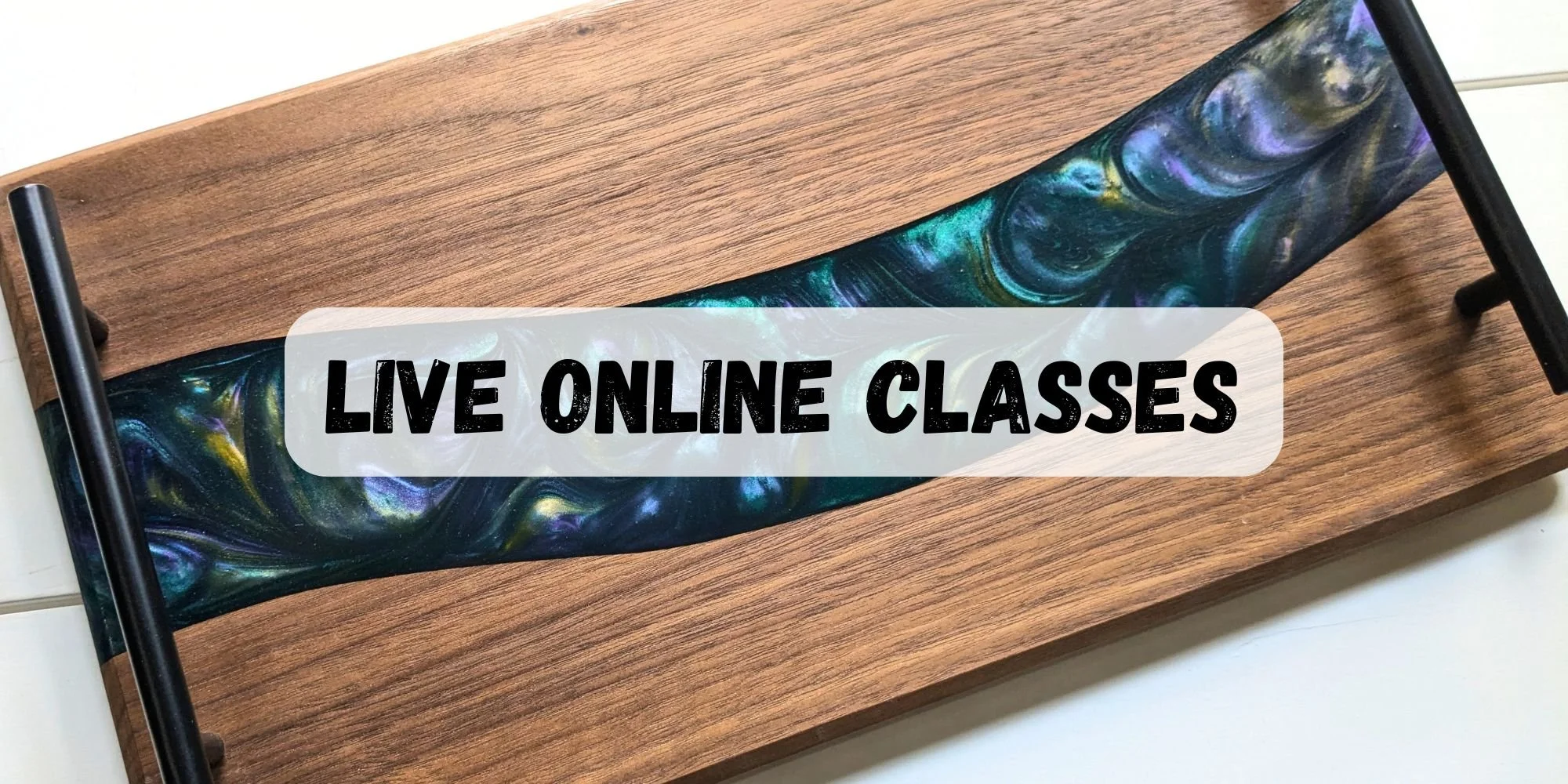 Online Pour Your Own Epoxy Class
