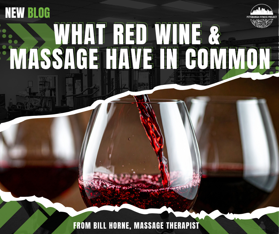 WHAT RED WINE &amp; MASSAGE HAVE IN COMMON