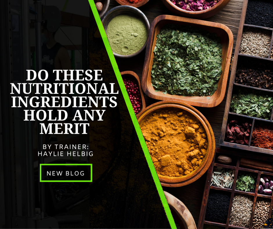 DO THESE NUTRITIONAL INGREDIENTS HOLD ANY MERIT?