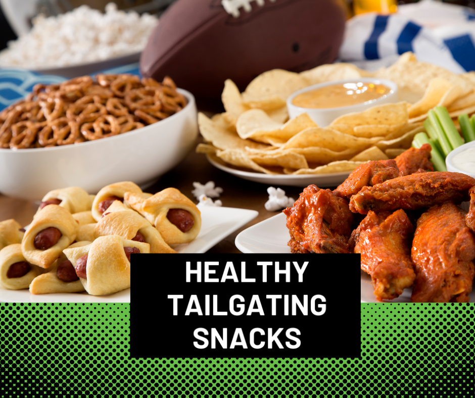 TAILGATING SNACKS TO BEAT THE BULGE
