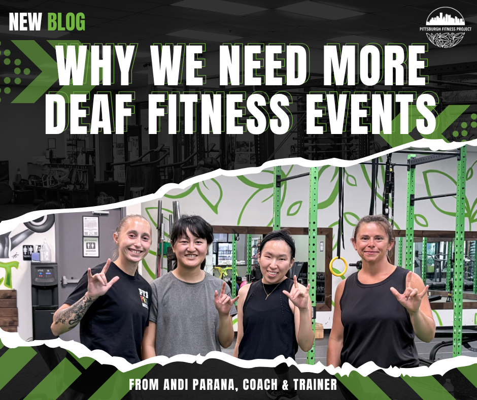 WHY WE NEED MORE DEAF FITNESS EVENTS
