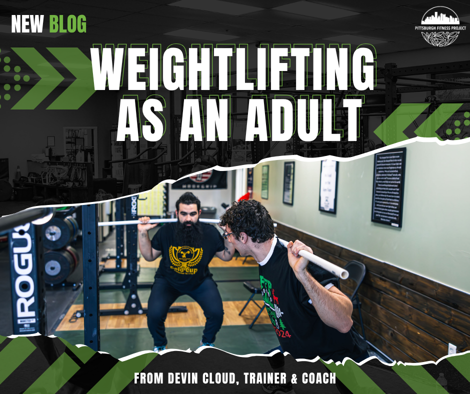 WEIGHTLIFTING AS AN ADULT: SKILL &amp; STRENGTH&nbsp;