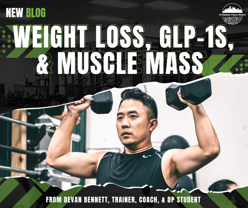 BLOG GRAPHIC: WEIGHT LOSS, GLP-1S, & MUSCLE MASS. Image of PFP client doing dumbbell shoulder presses.