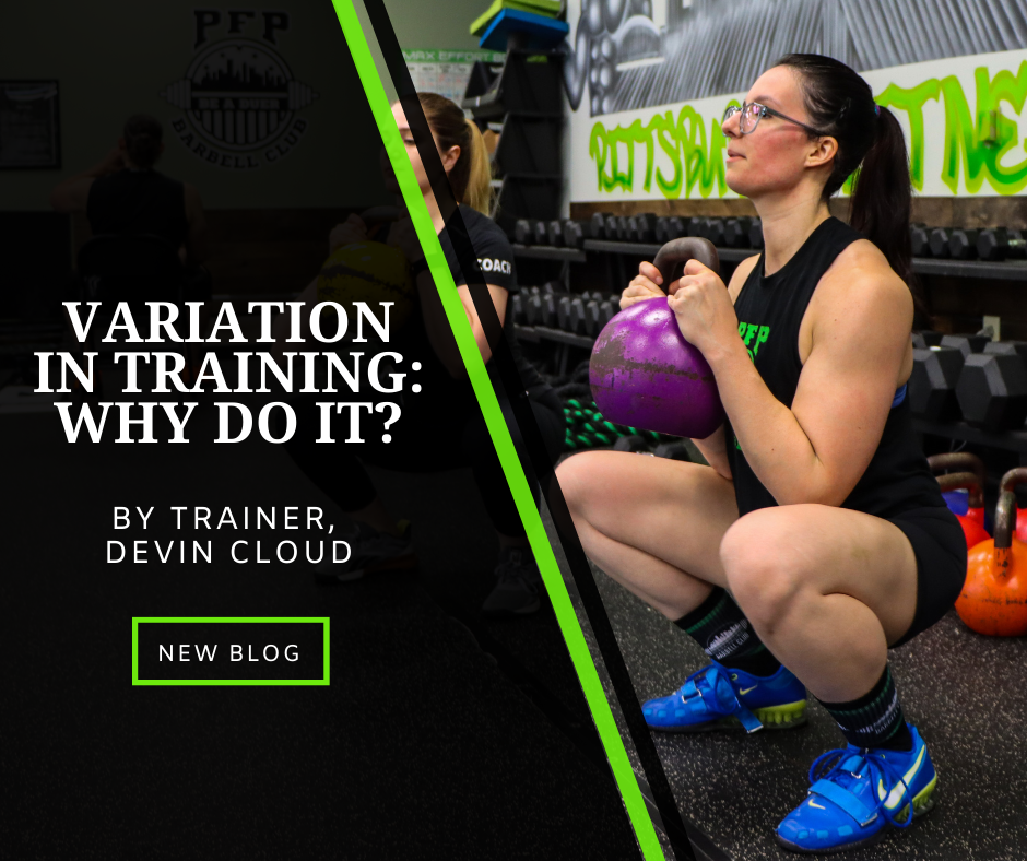 VARIATION IN TRAINING: WHY DO IT? — Pittsburgh Fitness Project