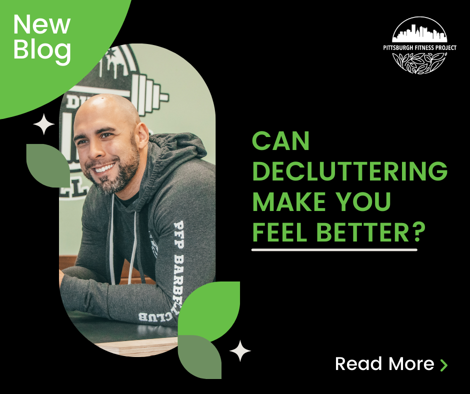 CAN DECLUTTERING REALLY MAKE YOU FEEL BETTER?