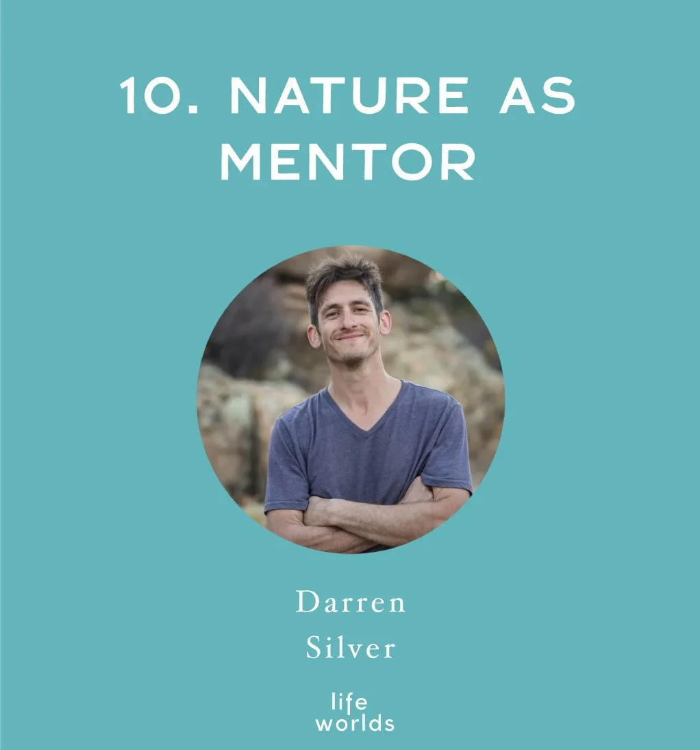 [Full Length] Nature as Mentor: Wilderness Rites and Tracking — with Darren Silver
