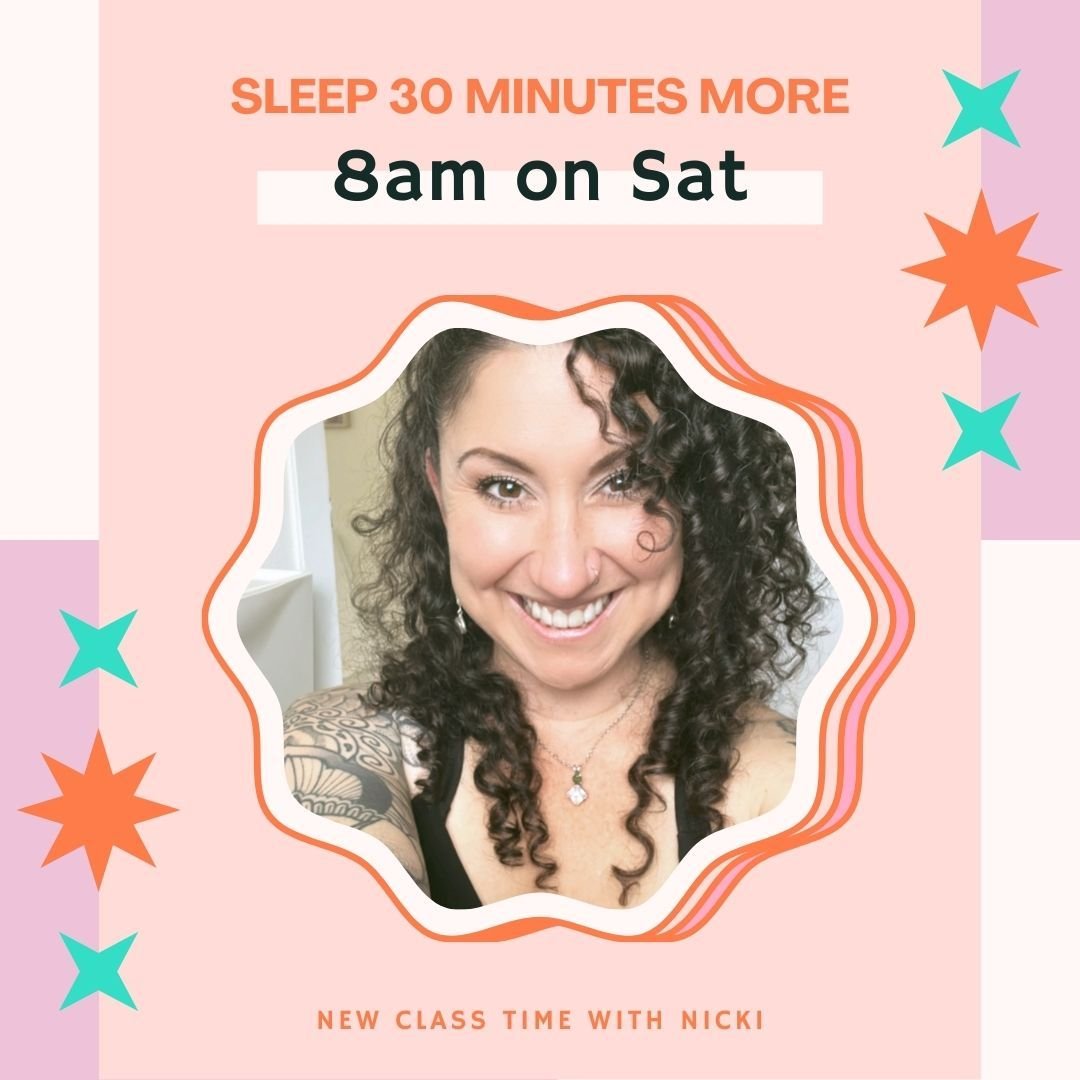 Starting this Saturday, our early Saturday class has moved to 30 minutes later!
Sleep in and join Nicki on Saturdays at 8am! Her classes are something we all look forward to... you can find her at 8a and 9:30am every Saturday!
