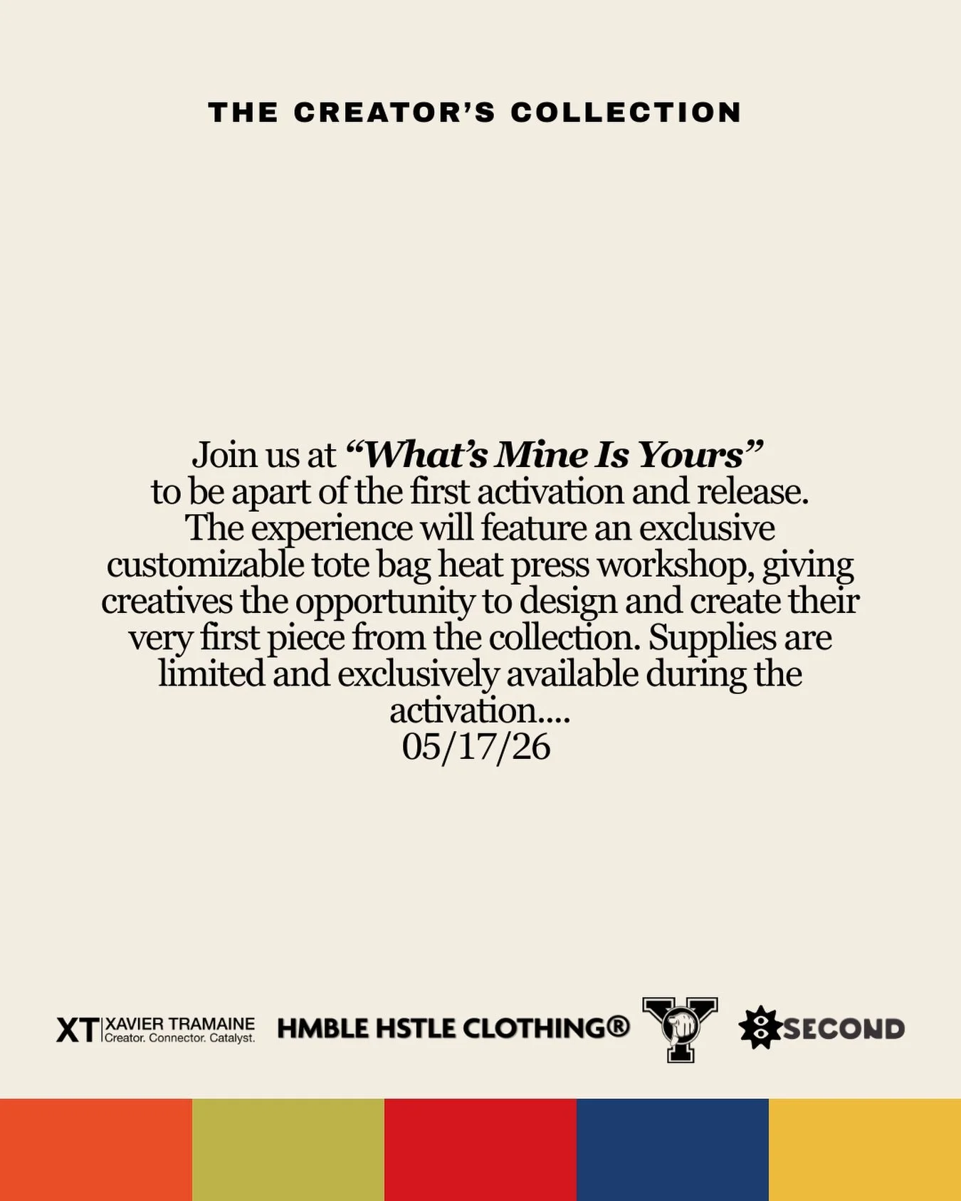 What&rsquo;s Mine Is Yours - Closet Sale &amp; Coffee Social
🎨 The Creator&rsquo;s Collection Debut Activation 
🗓️ Sunday, May 17th 2026
⏰ 3PM
📍 @second.cafe 
👥 @xaviertramaine @theyounivercity @iambrafter @austinsirae @luna_thecenterfold 
🍴 @ca