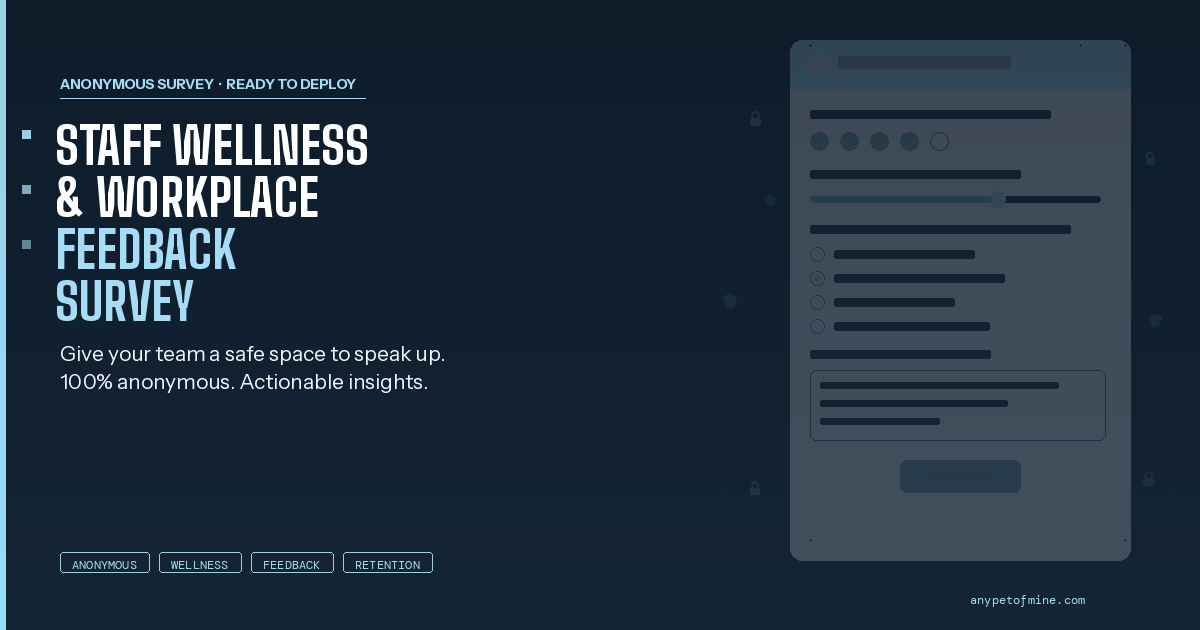 Anonymous Staff Wellness & Workplace Feedback Survey