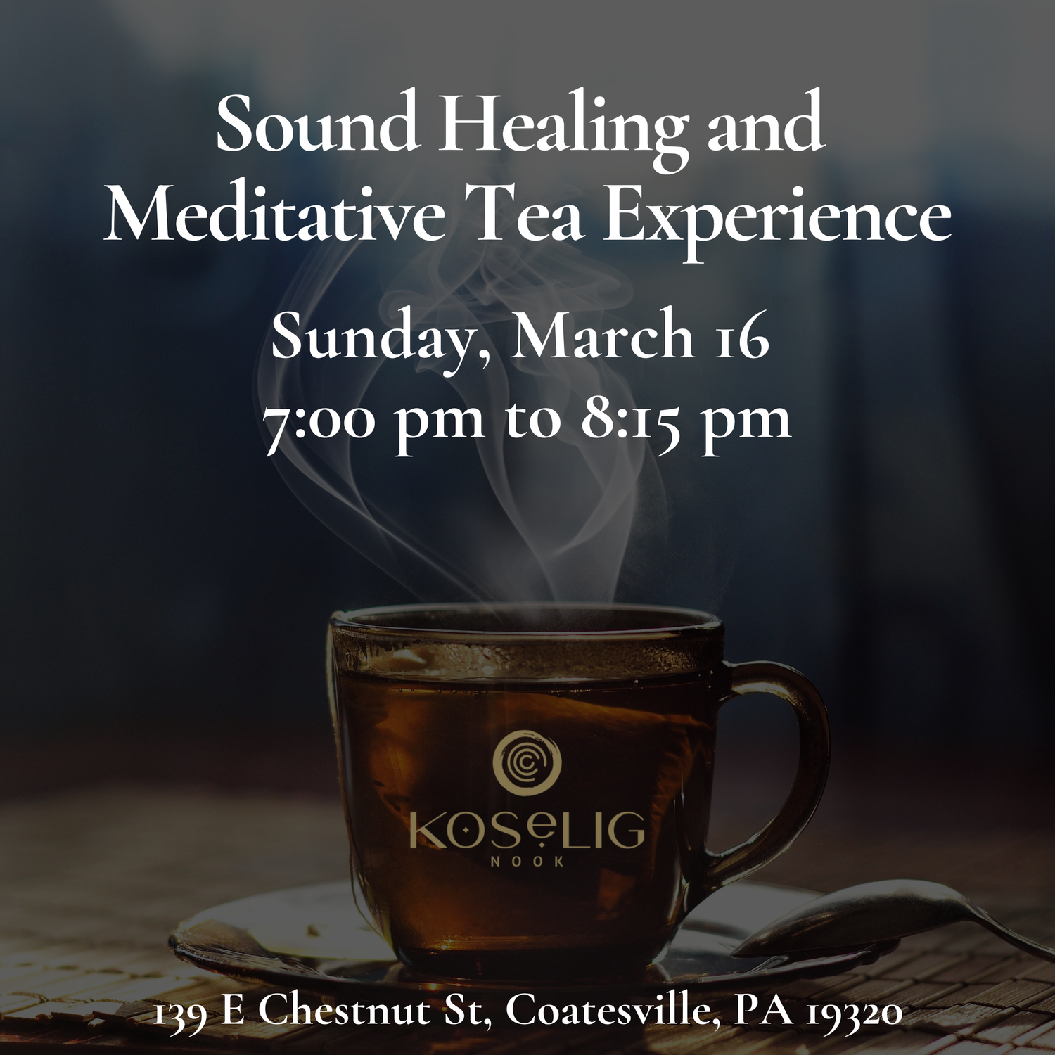 Sound Healing and Meditative Tea Experience