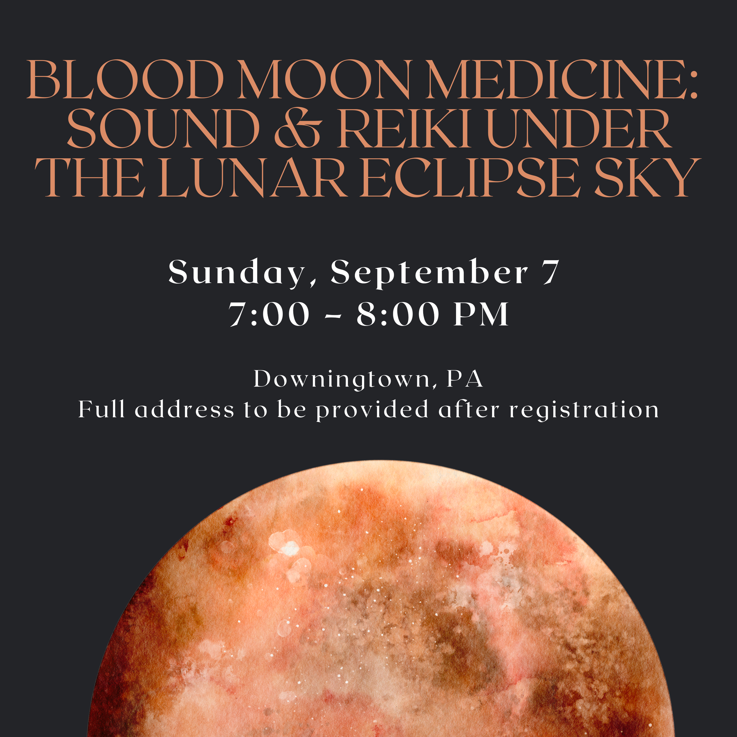 Blood Moon Medicine: Sound & Reiki Under the Lunar Eclipse Sky