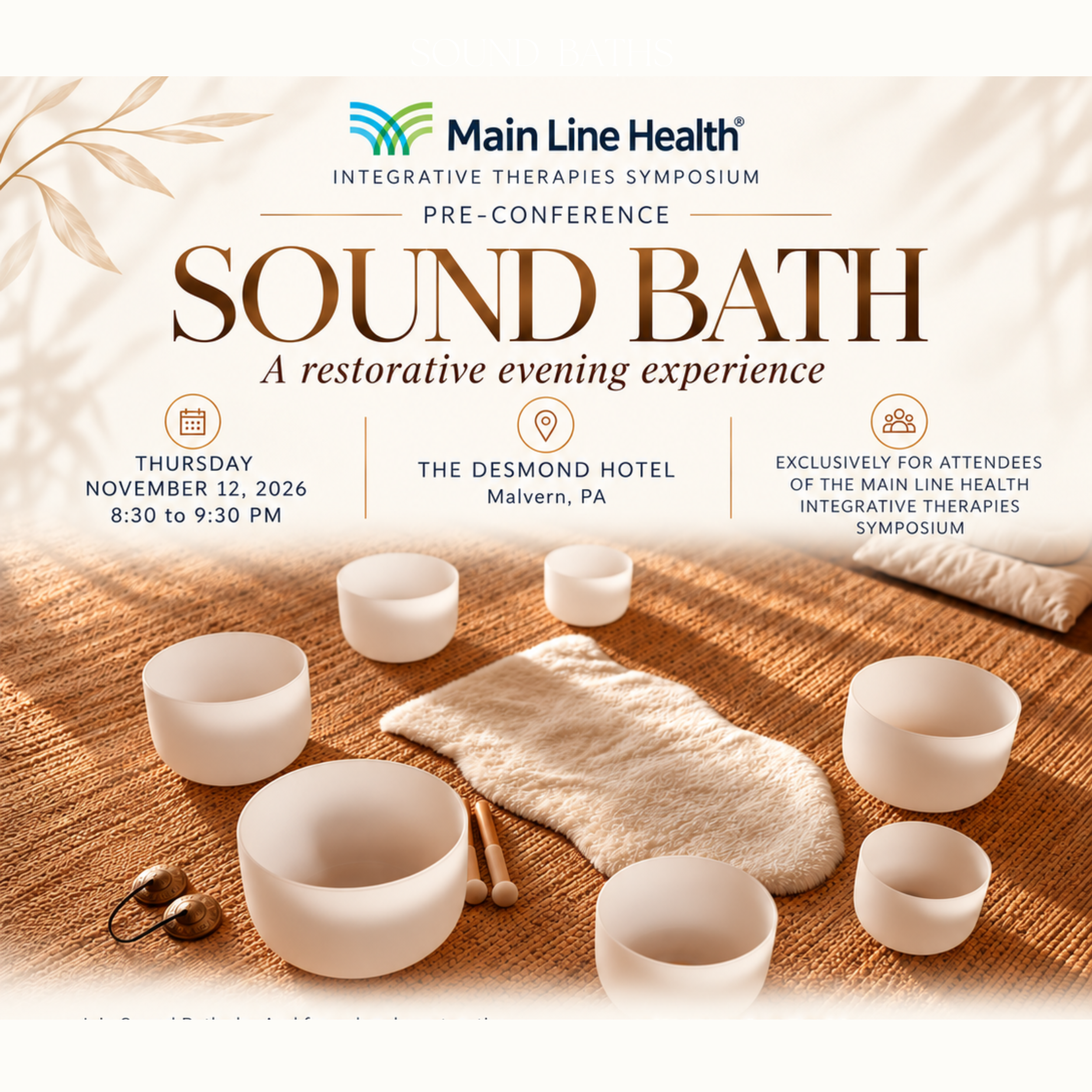 Main Line Health Integrative Therapies Symposium Pre-Conference Sound Bath