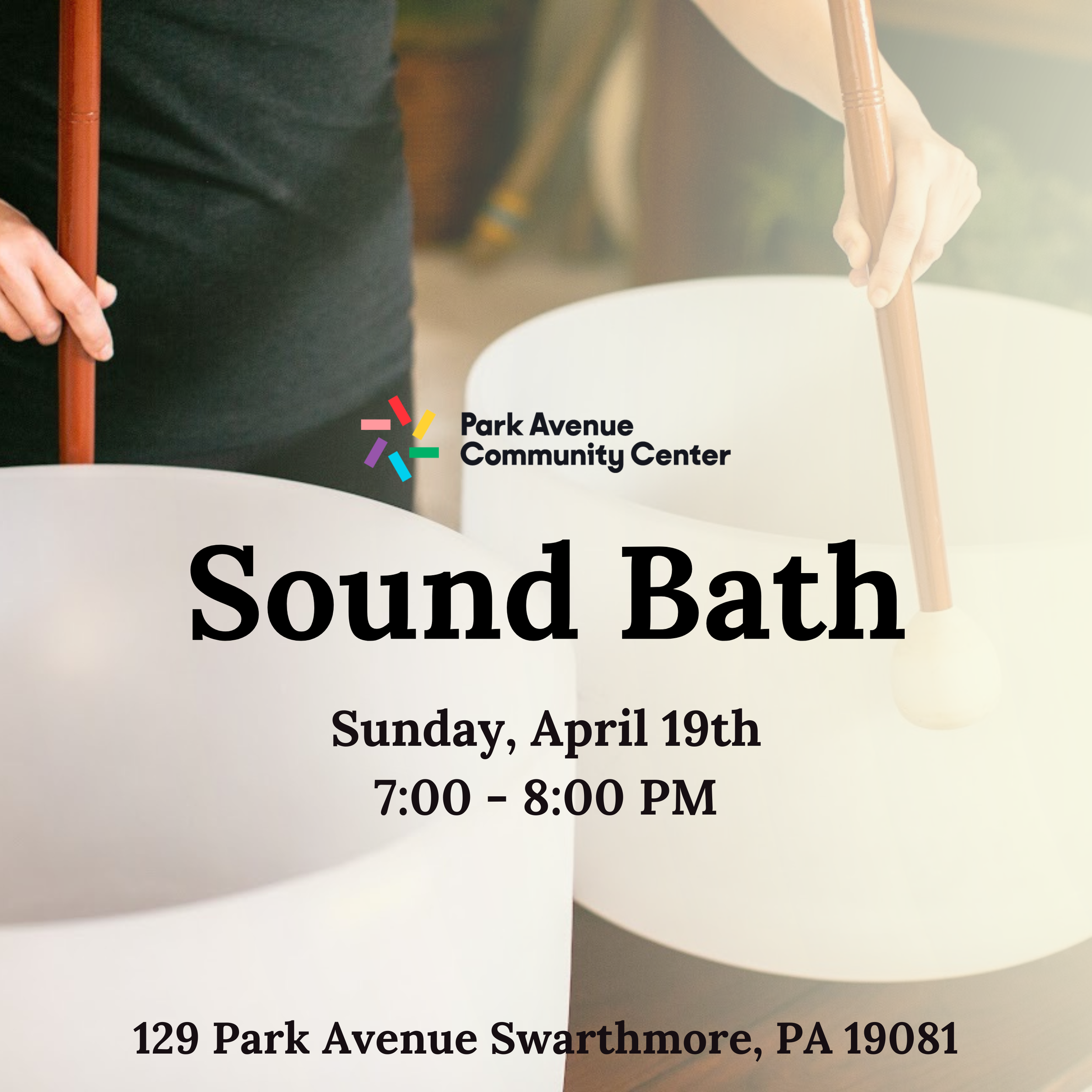 Sound bath in Swarthmore PA at Park Avenue Community Center by Sound Baths by Aud